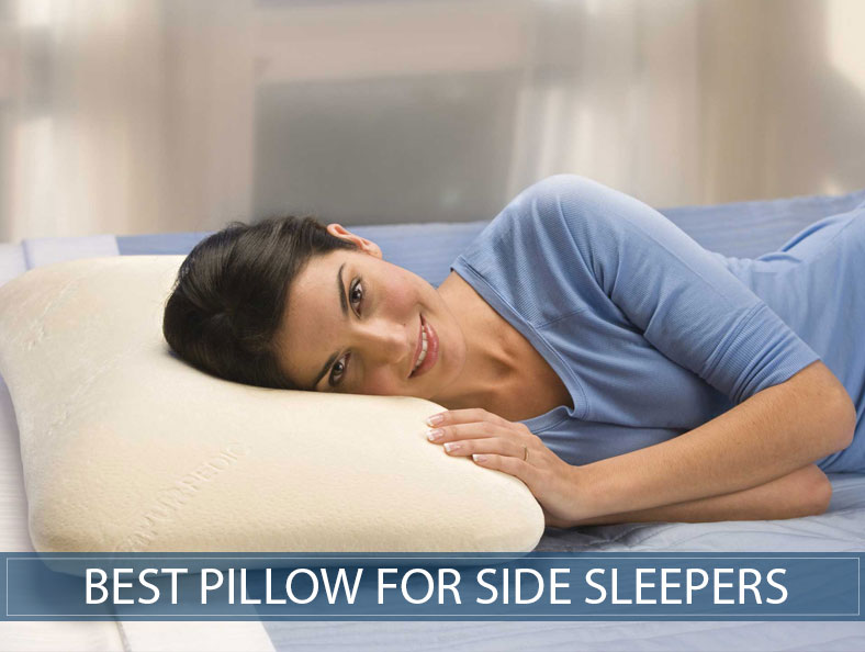 Best Pillow For Side Sleepers in 2018 - Our Reviews and Buyer's Guide