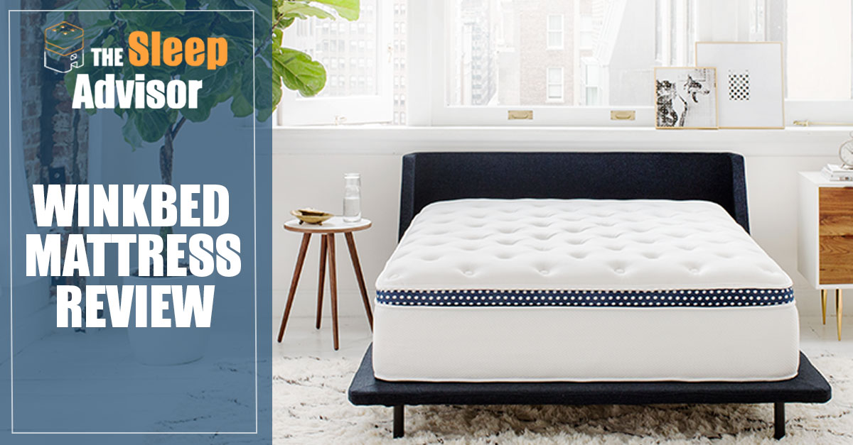 WinkBed Mattress Review Our Full Test and Ratings for 2019