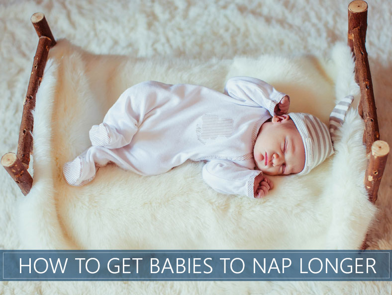 how-to-get-babies-to-take-longer-naps-8-easy-tips-for-day-and-night