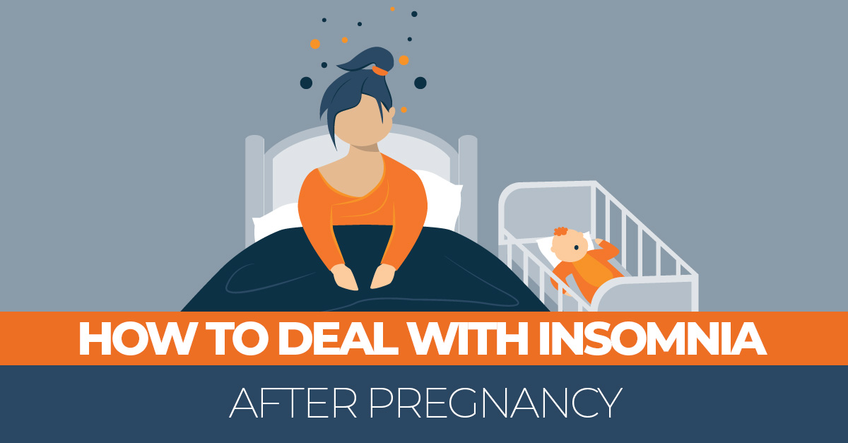 Dealing With Postpartum Insomnia And Deprivation Sleep Advisor