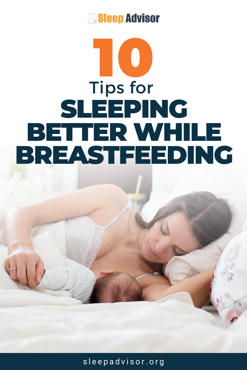 Sleep While Breastfeeding Our Top 10 Tips Sleep Advisor