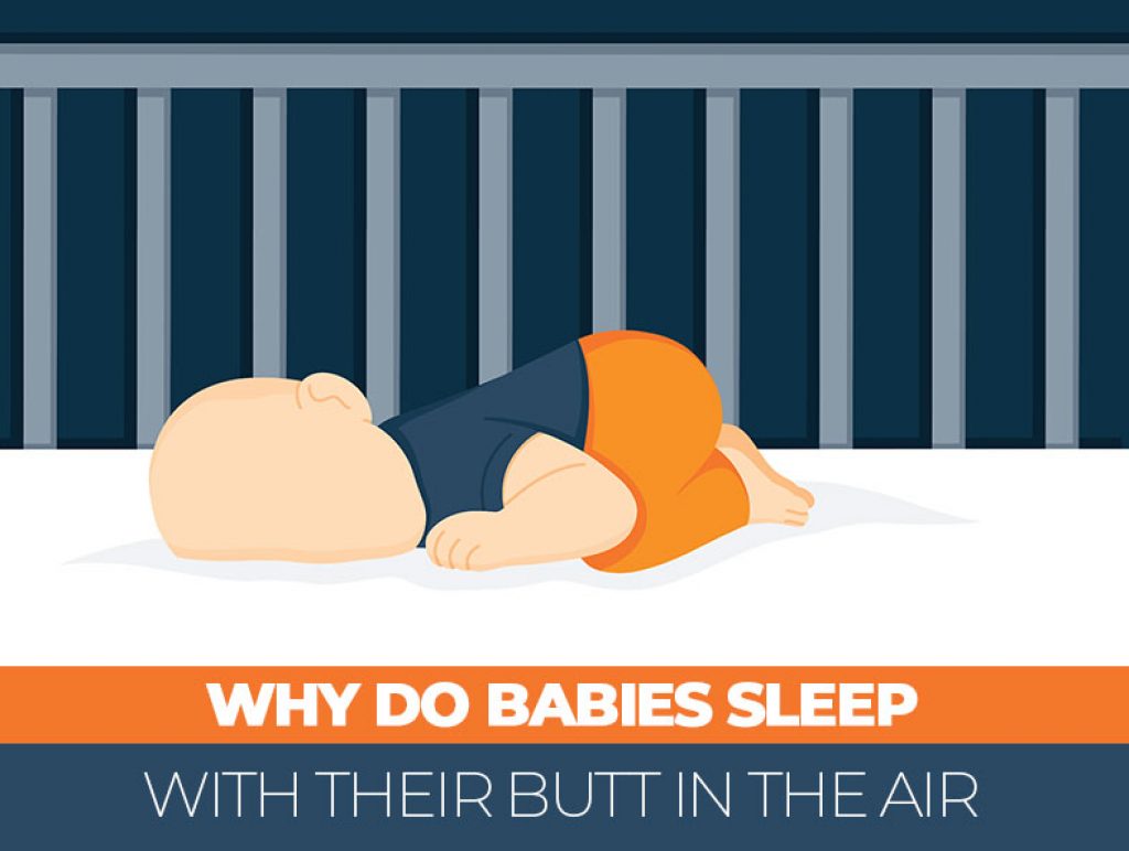 Why Do Babies Sleep With Their Butt in The Air? 