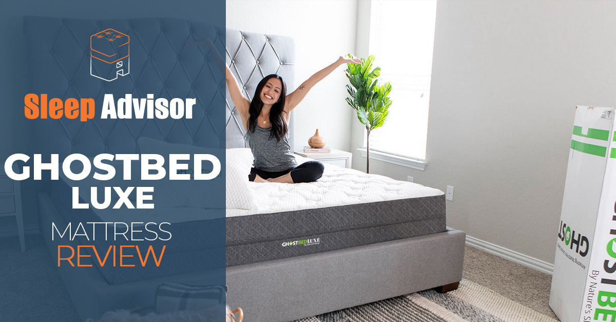 GhostBed Luxe Mattress Review - Our Ratings and Thoughts for 2022