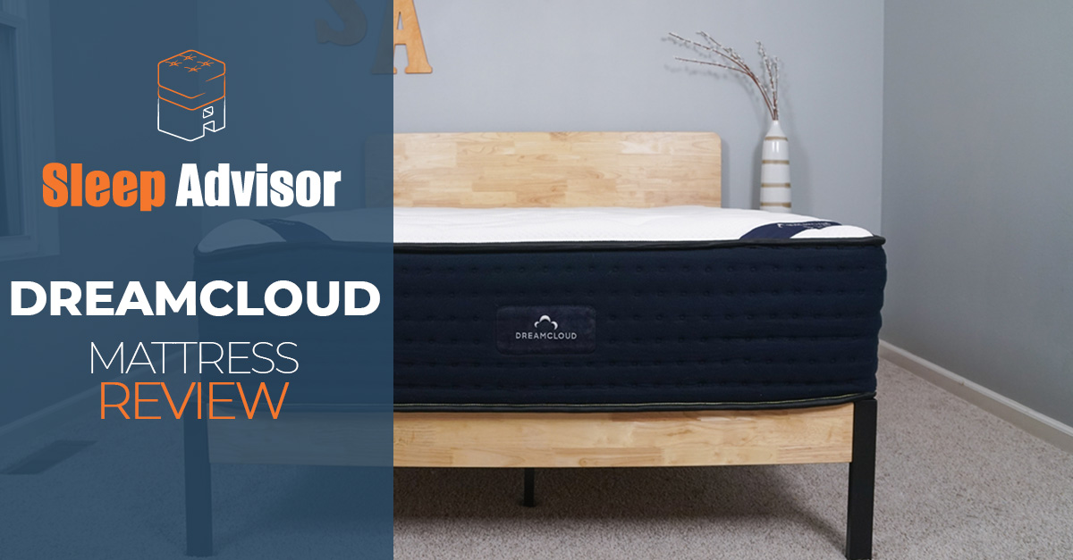 Dreamcloud Mattress Review (2023) - Sleep Advisor