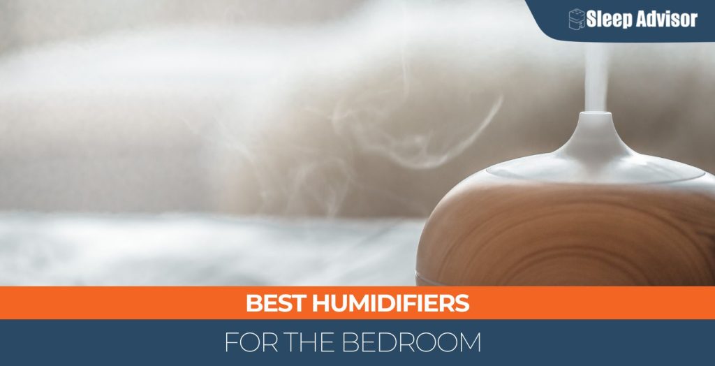 Best Humidifiers for the Bedroom