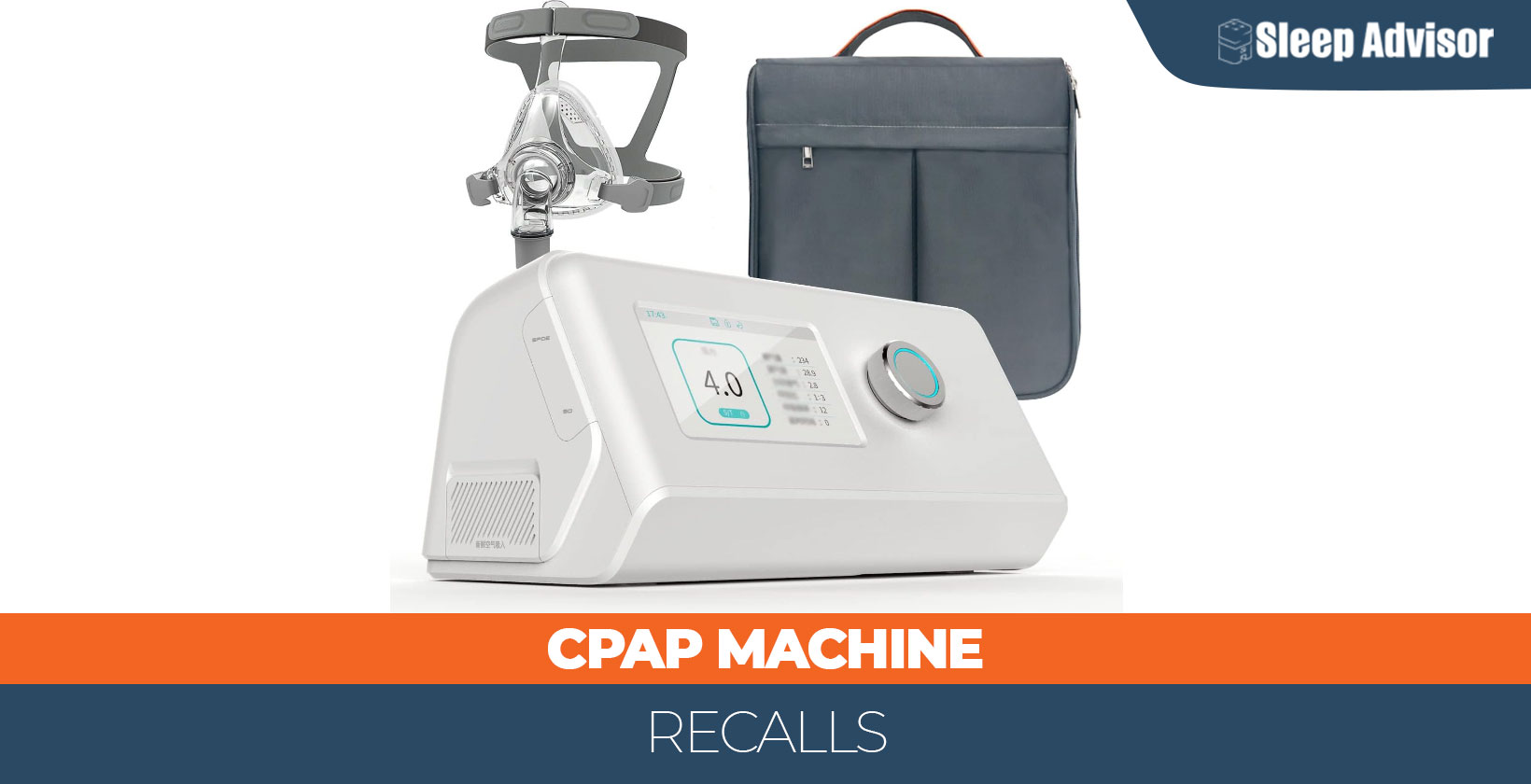 CPAP Machine Recalls Sleep Advisor