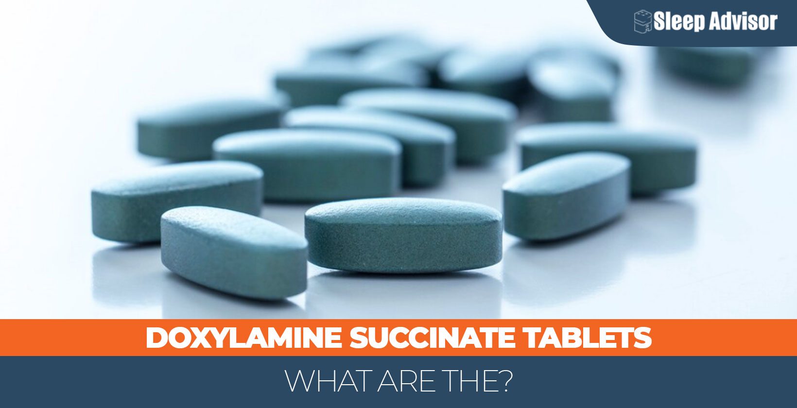 What Are Doxylamine Succinate Tablets?