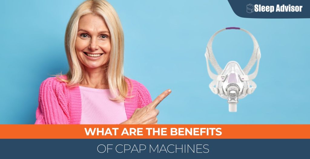 Benefits of CPAP Machines